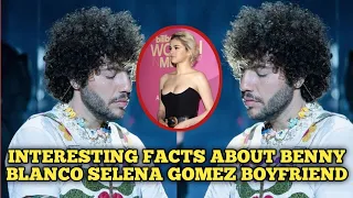 Fascinating Trivia About Benny Blanco: Selena Gomez's Romantic Partner