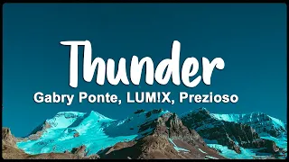 Thunder - Gabry Ponte, LUM!X, Prezioso (Lyrics/Vietsub)