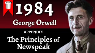 1984 by George Orwell - Appendix - The Principles of Newspeak