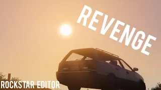 Revenge | GTA 5 Rockstar Editor Movie