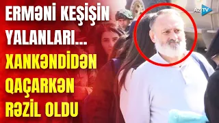 AzTV-yə danışan erməni keşişin yalanı ifşa edildi: Əsgəranda separatçıların ruhani lideri imiş...