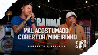 Humberto e Ronaldo - Mal Acostumado/Cobertor/Mineirinho | DVD #CopoSujo