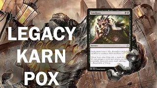 UNRELENTING KARNAGE! Legacy Karn Loam Pox. Artifact prison plus Smallpox misery! Great Creator MTG