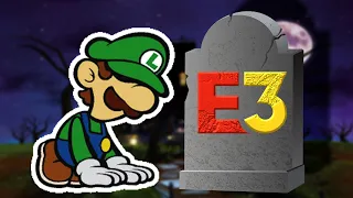 OFFICIAL: E3 is Dead