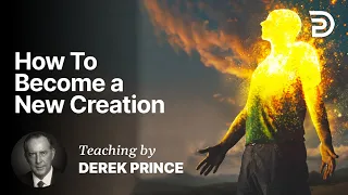 How To Become a New Creation - Part A (1:1)