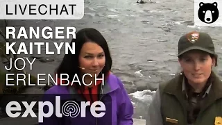 Ranger Kaitlyn and Joy Erlenbach - Brooks Falls Katmai National Park - Live Chat