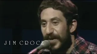 Jim Croce - One Less Set Of Footsteps | Have You Heard: Jim Croce Live