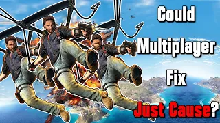 Just Cause Should NEVER Go Multiplayer