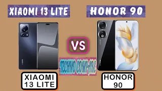 XIAOMI 13 LITE VS HONOR 90 - Features - Comparison - Differences