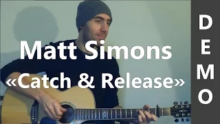 Catch & Release - Matt Simons - Cover Guitare