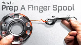 THIS Is How To Prep A Finger Spool