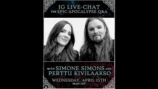 The Epic Apocalypse Q&A - Simone Simons and Perttu Kivilaakso - April 15th 2020