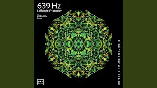 639 Hz Miracle Love Tone