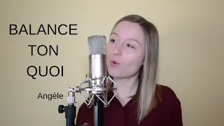 Balance ton quoi - Angèle (Cover Léna)