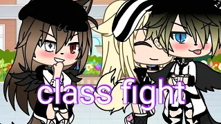 Class fight inspired by Liza night (Gacha life)