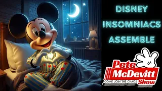 Disney Insomniacs Live ~ Walt Disney World & Disneyland