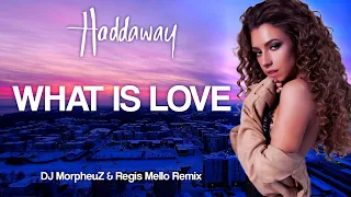 Haddaway - What Is Love (DJ MorpheuZ & @RegisMello Remix) 2023