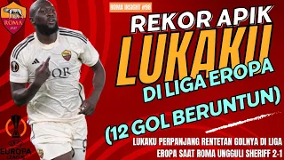 98. REKOR APIK ROMELU LUKAKU 9️⃣0️⃣ DI LIGA EROPA BAWA ROMA UNGGULI SHERIFF TIRASPOL 2️⃣➖1️⃣ || 🟨🟥