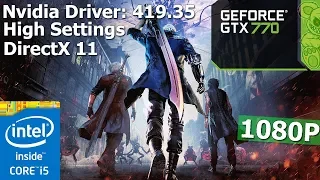 Devil May Cry 5 | GTX 770 2GB | i5-3570K | 8GB | High Settings | DX 11