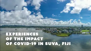 „We will overcome it“: Experiences of the impact of COVID-19 in Suva, Fiji