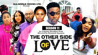 THE OTHER SIDE OF LOVE (SEASON 11) {NEW ONNY MICHEAL MOVIE} - 2024 LATEST NIGERIAN NOLLYWOOD MOVIES