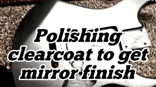 How to sand and polish clear coat on your guitar to a mirror finish/part 6 project guitar