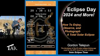Solar Eclipse Timer & "Manual" Eclipse Photography | 2024-02-04