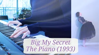 Big My Secret ("The Piano" 1993, Michael Nyman)