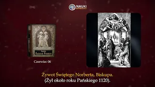 Żywot Świętego Norberta Biskupa | Żywoty Świętych Pańskich - 06 Czerwiec - Audiobook 167