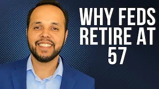 3 Reasons Why Federal Employees Retire At Age 57