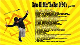 Retro Hit Mix The Best Of 90's part14 Mixed by Dijo