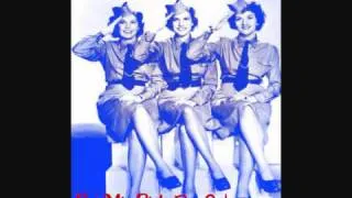 The Andrews Sisters - Bei Mir Bist Du Schoen