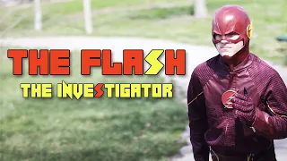 The Flash: The Investigator (DC Fan Film)