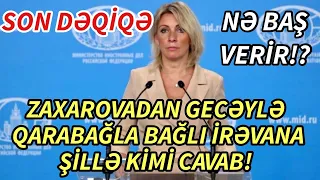 SON DEQIQE ! ZAXAROVADAN QARBAĞLA BAĞLI TƏCİLİ AÇIQLAMA! - xeberler  , xeber 2022