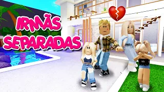 AS IRMÃS QUE FORAM SEPARADAS! 😭😢 - Roblox - Historinha no Bloxburg / Brookhaven premium