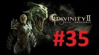 Zagrajmy w Divinity 2: Ego Draconis odc #35 - Pancerz Skorpiona [CZ 1]