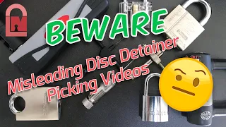 Beware of Misleading Disc Detainer Lock Picking Videos