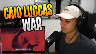 [ REACT ] Caio Luccas - WAR ⚔️💔 (Prod. Ayo Th)