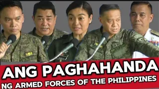 ANG PAG HAHANDA NG ARMED FORCES OF THE PHILIPPINES.