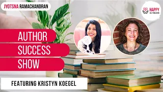 Feeling stuck with your book project? Here's What To Do! with Kristyn Koegel | Author Success Show