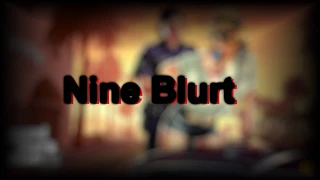 Grand Theft Auto V - Nine Blurt | Re-Mix