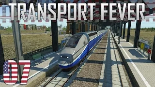 Transport Fever || Connecting Up The Grand Canyon Part 7!