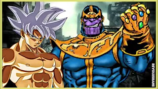 THANOS Vs ULTRA INSTINCT GOKU