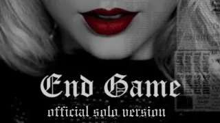 Taylor Swift - End Game (Official Solo Version)