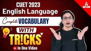 CUET 2023 English Language | Complete Vocabulary with Tricks in One Video | By Rubaika Ma'am