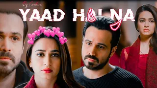 Yaad Hai Na | Full Screen Status | Arijit Singh Status | Whatsapp Status | Emraan Hashmi | #shorts