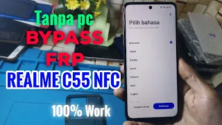BYPASS FRP REALME C55 NFC TANPA KOMPUTER 100% WORK