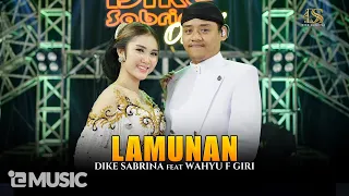 DIKE SABRINA Feat. WAHYU F GIRI - LAMUNAN (Official Live Music Video)