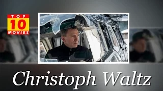 Christoph Waltz Best Movies - Top 10 Movies List