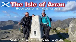 Why you should stay on the Isle of Arran / 7 days exploring Scotland in Miniature